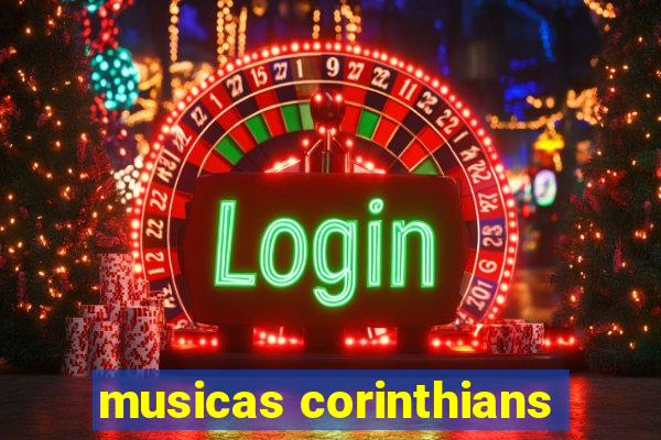 musicas corinthians